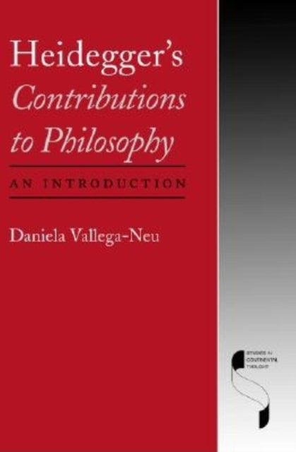 Book cover of: Heidegger's Contributions to Philosophy. By: Daniela Vallega-Neu
