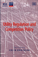 Book cover of: Utility Regulation and Competition Policy
