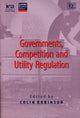Book cover of: Governments, Competition and Utility Regulation. By: Colin Robinson