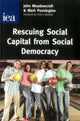 Book cover of: Rescuing Social Capital from Social Democracy. By: John Meadowcroft