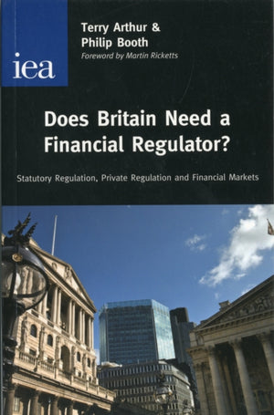 Does Britain Need a Financial Regulator?