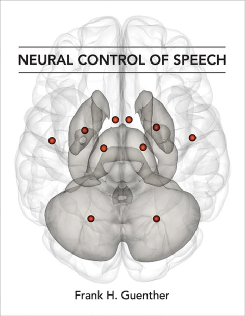 Neural Control of Speech