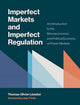 Book cover of: Imperfect Markets and Imperfect Regulation. By: Thomas-Olivier Léautier