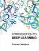 Book cover of: Introduction to Deep Learning. By: Eugene Charniak