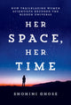 Book cover of: Her Space, Her Time. By: Shohini Ghose