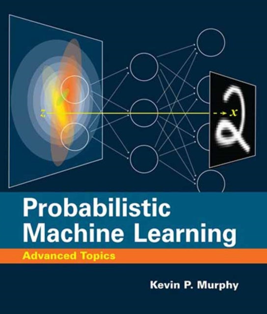 Probabilistic Machine Learning, Advanced Topics 9780262048439 Kevin P. Murphy