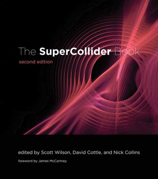 Book cover of: SuperCollider Book, second edition. By: Scott Wilson