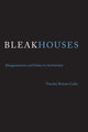 Bleak Houses