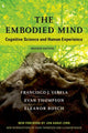 Book cover of: Embodied Mind. By: Francisco J. Varela