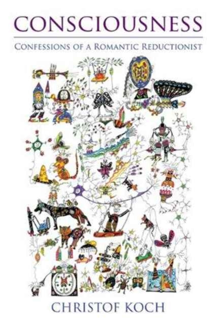 Book cover of: Consciousness. By: Christof Koch