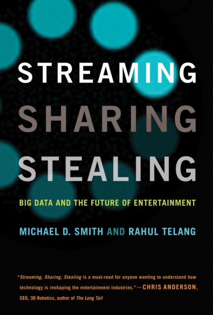 Book cover of: Streaming, Sharing, Stealing. By: Michael Smith