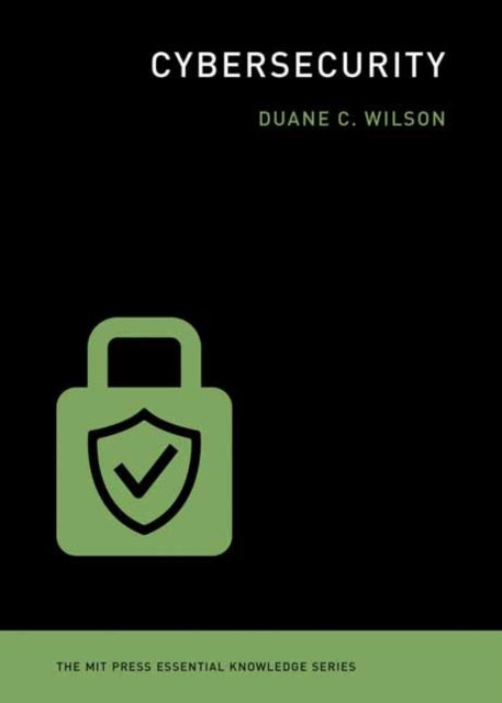 Book cover of: Cybersecurity. By: Duane C. Wilson