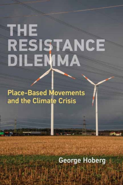 Book cover of: Resistance Dilemma. By: George Hoberg