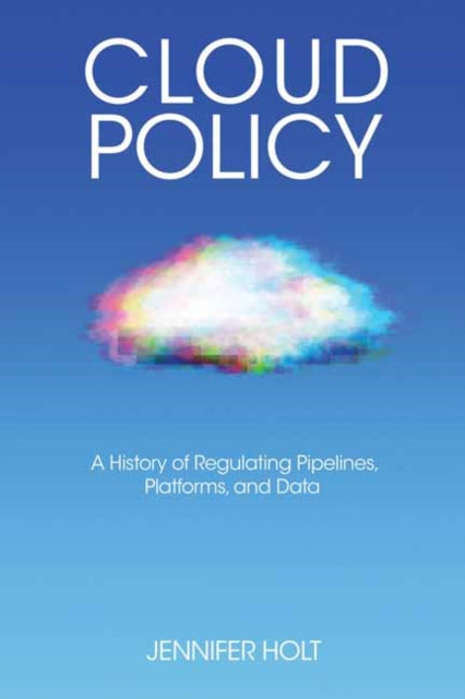 Book cover of: Cloud Policy. By: Jennifer Holt