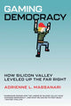 Book cover of: Gaming Democracy. By: Adrienne L. Massanari