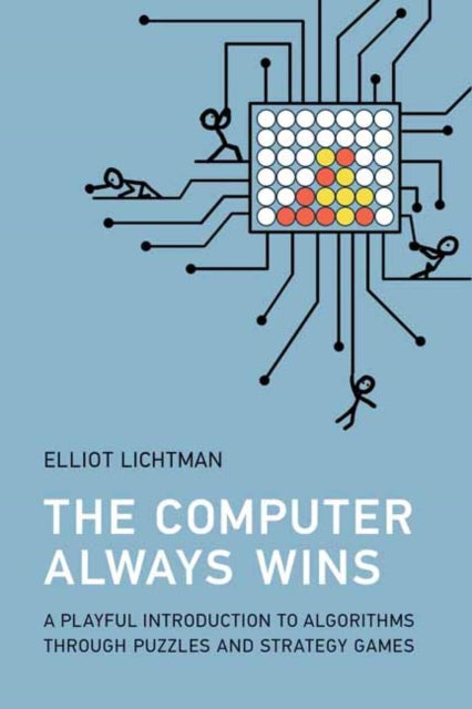 Book cover of: Computer Always Wins. By: Elliot Lichtman