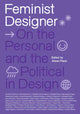 Book cover of: Feminist Designer. By: Alison Place