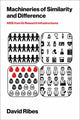 Machineries of Similarity and Difference