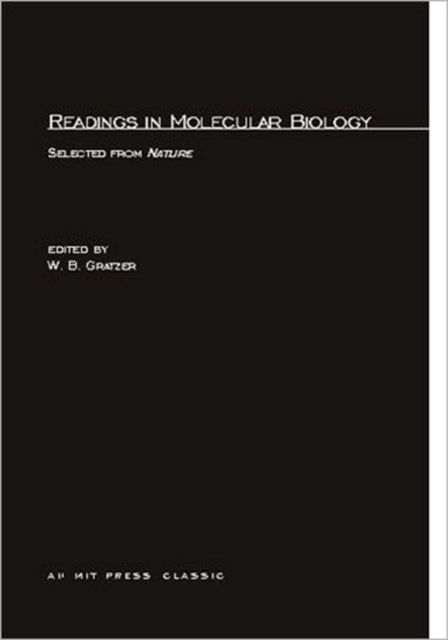 Book cover of: Readings in Molecular Biology. By: Walter Gratzer