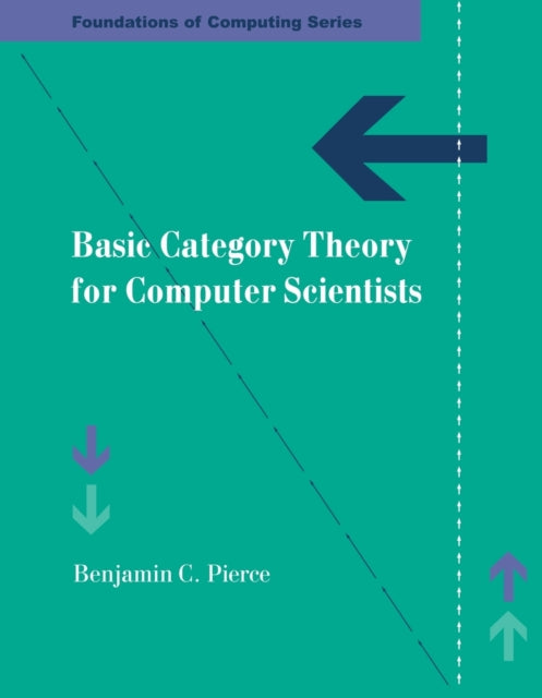 Book cover of: Basic Category Theory for Computer Scientists