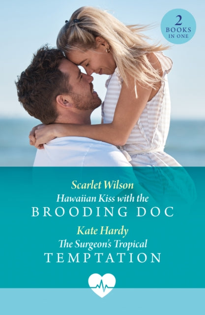Book cover of: Hawaiian Kiss With The Brooding Doc / The Surgeon's Tropical Temptation