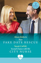 Book cover of: Their Fake Date Rescue / Second Chance With His City Nurse