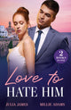 Book cover of: Love To Hate Him