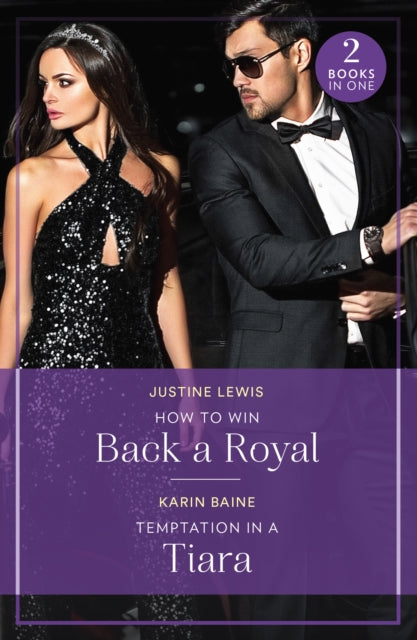 Book cover of: How To Win Back A Royal / Temptation In A Tiara