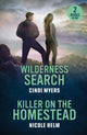 Book cover of: Wilderness Search / Killer On The Homestead