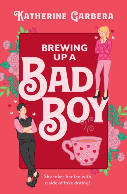Book cover of: Brewing Up A Bad Boy. By: Katherine Garbera