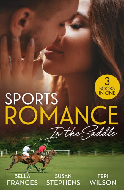 Book cover of: Sports Romance: In The Saddle. By: Bella Frances