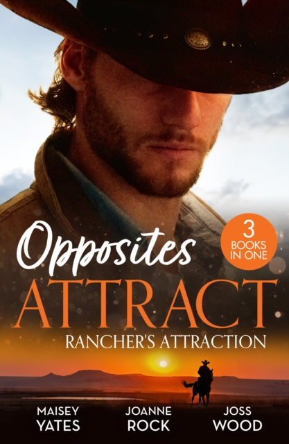 Book cover of: Opposites Attract: Rancher's Attraction. By: Maisey Yates