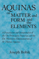 Book cover of: Aquinas on Matter and Form and the Elements. By: Joseph Bobick