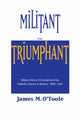 Book cover of: Militant and Triumphant