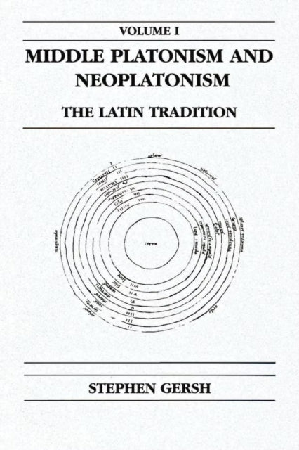 Book cover of: Middle Platonism and Neoplatonism, Volume 1. By: Stephen Gersh