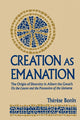 Book cover of: Creation As Emanation. By: Therese M. Bonin