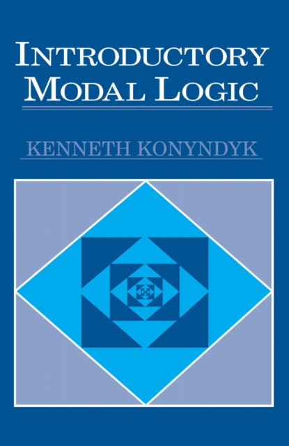 Book cover of: Introductory Modal Logic. By: Konyndyk, Kenneth , Jr.