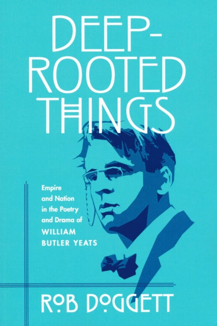 Book cover of: Deep-Rooted Things. By: Rob Doggett