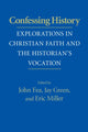 Book cover of: Confessing History. By: John Fea