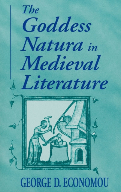 Book cover of: Goddess Natura in Medieval Literature