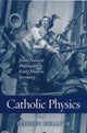 Book cover of: Catholic Physics. By: Marcus Hellyer