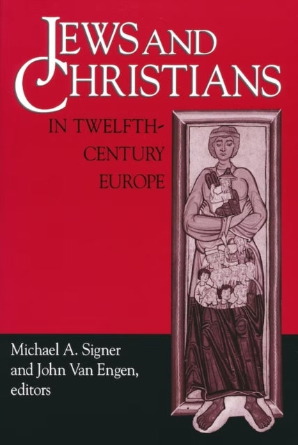 Book cover of: Jews and Christians in Twelfth-Century Europe