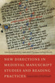 Book cover of: New Directions in Medieval Manuscript Studies and Reading Practices. By: Kathryn Kerby-Fulton