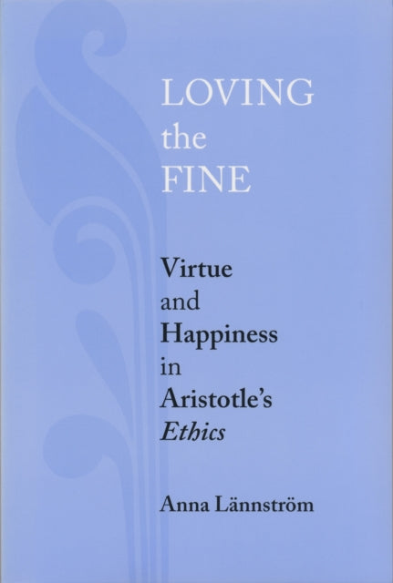 Book cover of: Loving the Fine. By: Anna Lannstrom