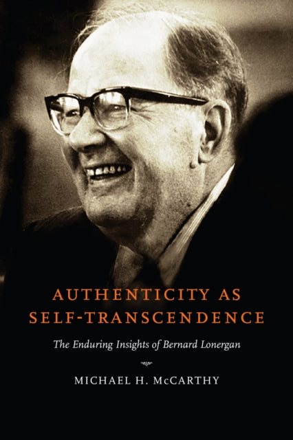 Book cover of: Authenticity As Self-Transcendence. By: Michael H. McCarthy