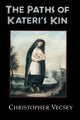 Book cover of: Paths of Kateri's Kin
