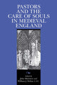 Book cover of: Pastors and the Care of Souls in Medieval England
