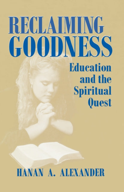 Book cover of: Reclaiming Goodness