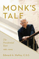 Book cover of: Monk's Tale. By: Edward A. Malloy
