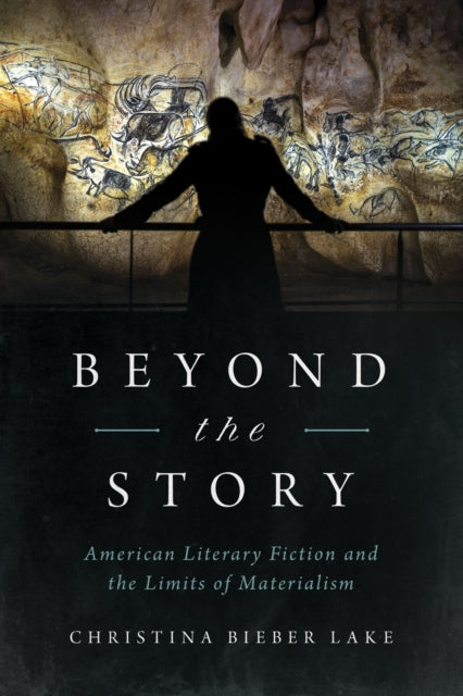 Book cover of: Beyond the Story. By: Christina Bieber Lake